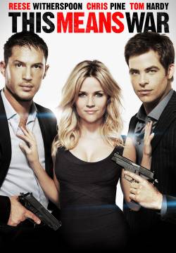 This Means War - Una spia non basta (2012)