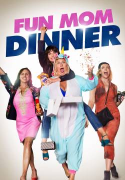 Fun Mom Dinner (2017)