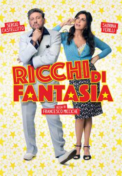 Ricchi di fantasia (2018)