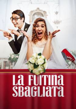 La fuitina sbagliata (2018)