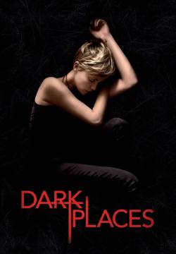 Dark Places - Nei luoghi oscuri (2015)