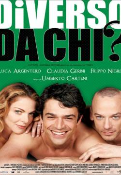 Diverso da chi? (2009)