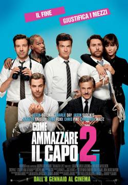 Horrible Bosses 2 - Come ammazzare il capo 2 (2014)