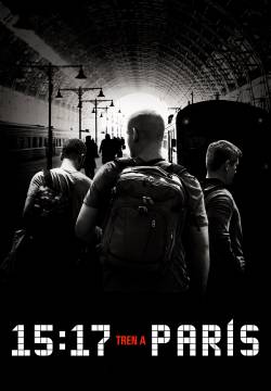 The 15:17 to Paris - Ore 15:17: Attacco al treno (2018)