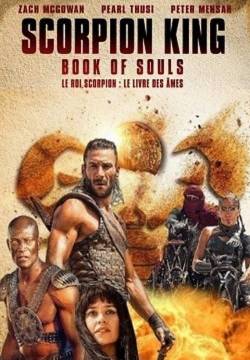 The Scorpion King: Book of Souls - Il Re Scorpione: Il libro delle Anime (2018)