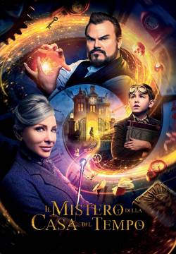 The House with a Clock in Its Walls - Il mistero della casa del tempo (2018)