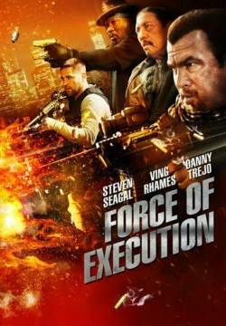 Force of Execution (2013)