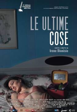 Le ultime cose (2016)