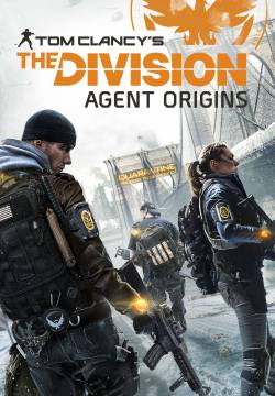 The Division: Agent Origins (2016)