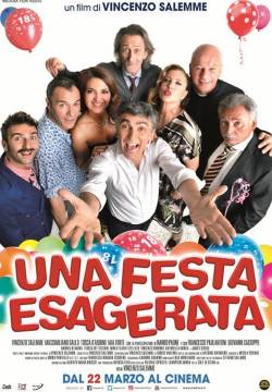 Una festa esagerata (2018)