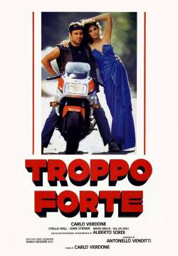 Troppo forte (1986)