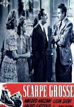 Scarpe Grosse (1940)