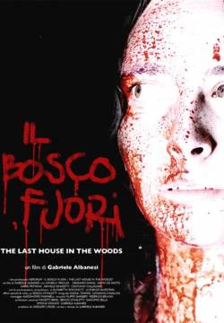 Il bosco fuori (2006)