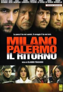 Milano-Palermo: Il Ritorno (2007)