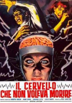 The Brain That Wouldn't Die - Il cervello che non voleva morire (1962)