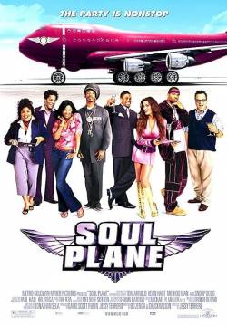 Soul Plane - Pazzi in aeroplano (2004)