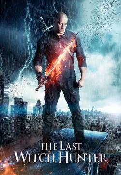 The Last Witch Hunter - L'ultimo cacciatore di streghe (2015)