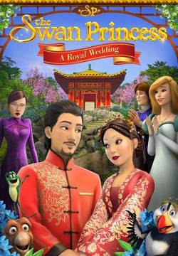 The Swan Princess: A Royal Wedding - Un matrimonio reale (2020)