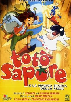 Totò Sapore e la magica storia della pizza (2003)