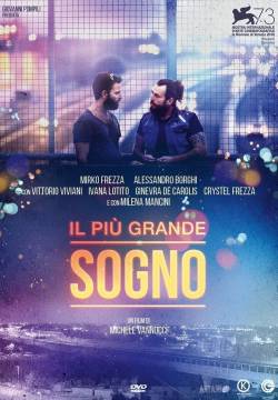 Il più grande sogno (2016)