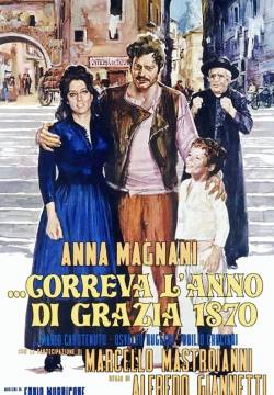 ...Correva l'anno di grazia 1870 (1972)