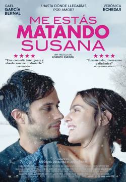 Me estás matando, Susana - Mi stai ammazzando, Susana (2016)