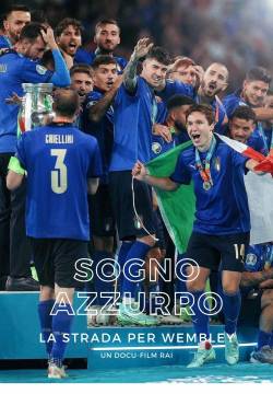 Sogno Azzurro - La strada per Wembley (2021)