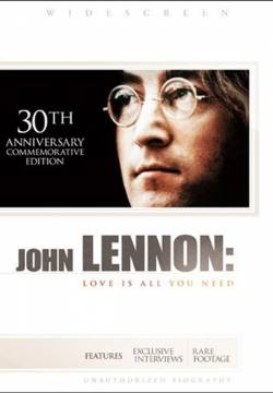 John Lennon: Love is All You Need (2010)