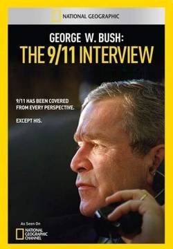 George W. Bush: The 9/11 Interview (2011)