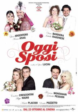 Oggi sposi (2009)