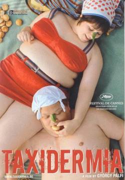 Taxidermia (2006)