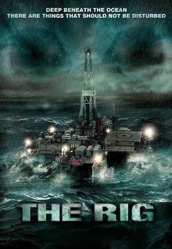 The Rig - Il mostro degli abissi (2010)