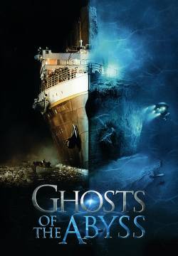 Ghosts of the Abyss (2003)