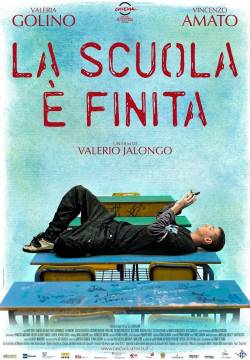 La scuola è finita (2010)