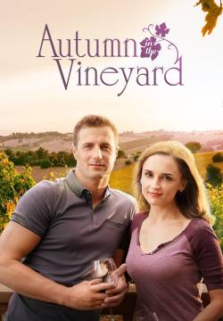 Autumn in the Vineyard - Un autunno molto speciale (2016)