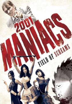 2001 Maniacs: Field of Screams (2010)